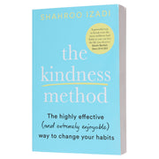 The Kindness Method By Shahroo Izadi: The Highly Effective (and extremely enjoyable) Way to Change Your Habits - Non Fiction - Paperback Non-Fiction Macmillan