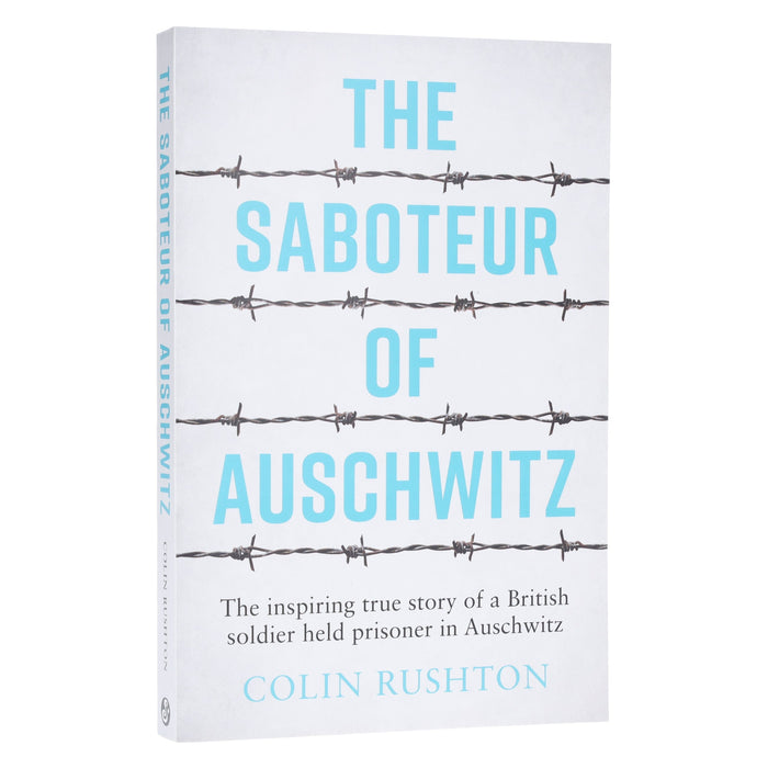 The Saboteur of Auschwitz by Colin Rushton - Non Fiction - Paperback Non-Fiction Summersdale Publishers