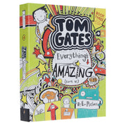 Tom Gates: Everything's Amazing (sort of) by Liz Pichon - Ages 8-12 - Paperback 7-9 Scholastic