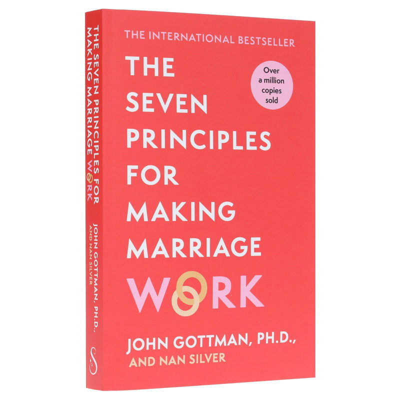 The Seven Principles For Making Marriage Work by John Gottman, PH.D., & Nan Silver - Non Fiction - Paperback Non-Fiction Hachette
