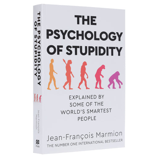 The Psychology of Stupidity: Explained by Some of the World's Smartest People by Jean-Francois Marmion - Non Fiction - Paperback Non-Fiction Pan Macmillan