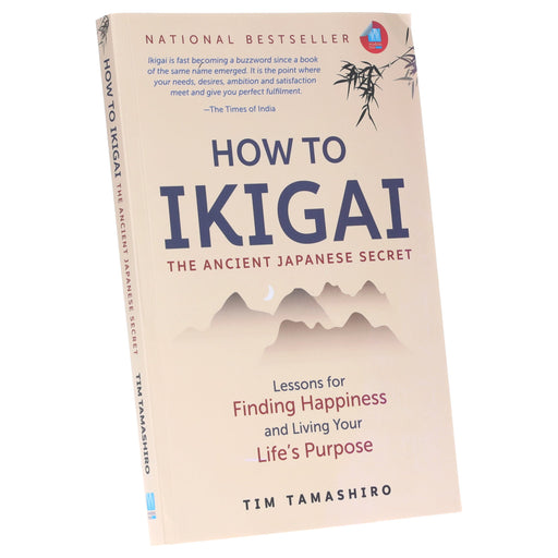 How to Ikigai: Lessons for Finding Happiness and Living Your Life's Purpose By Tim Tamashiro - Non Fiction - Paperback Non-Fiction Wisdom Tree