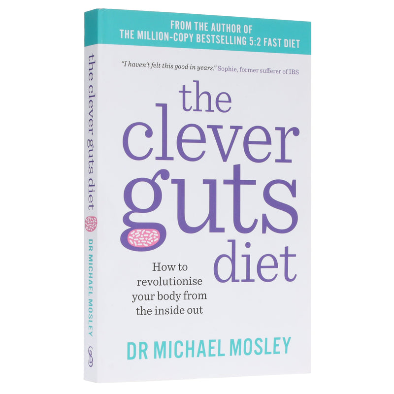 The Clever Guts Diet: How to revolutionise your body from the inside out by Dr Michael Mosley - Non Fiction - Paperback Non-Fiction Hachette