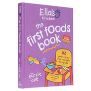 Ella's Kitchen: The First Foods Book: The Purple One (Most Loved by Little People) - Non Fiction - Hardback 5-7 Octopus Publishing Group