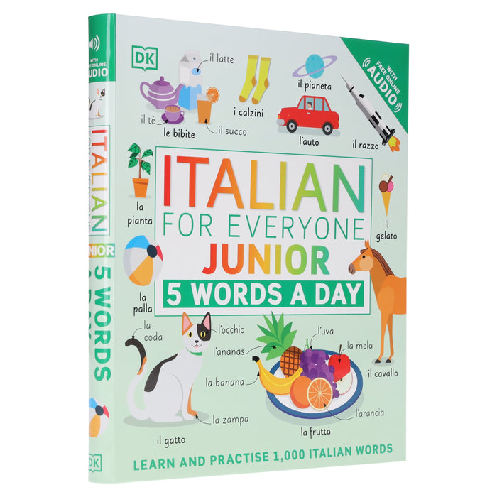 Italian for Everyone Junior 5 Words a Day: Learn and Practise 1,000 Italian Words - Ages 5-9 - Flexibound 5-7 Penguin Random House