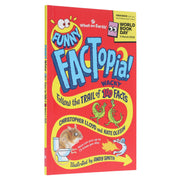 Funny FACTopia!: World Book Day 2026: Follow the Trail of 100 Wacky Facts by Christopher Lloyd - Ages 5+ - Paperback 5-7 What on Earth Publishing Ltd