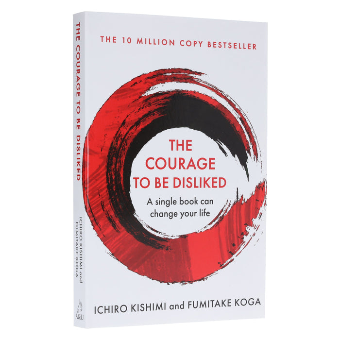The Courage To Be Disliked Book By Ichiro Kishimi & Fumitake Koga - Non Fiction - Paperback B2D DEALS Atlantic Books