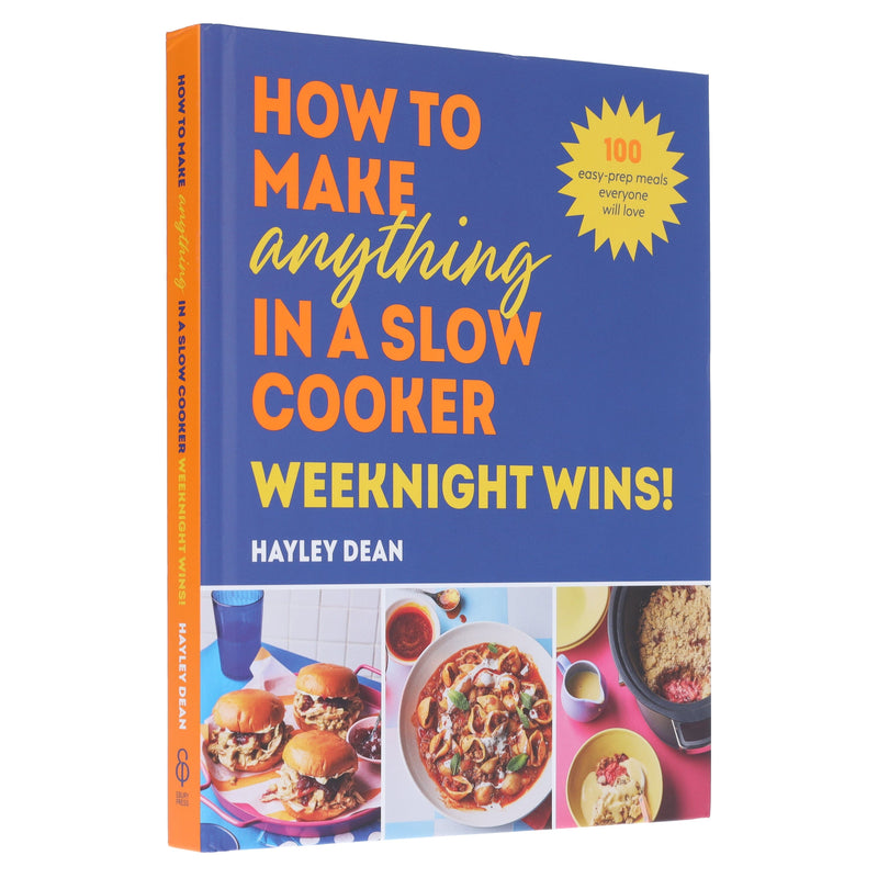 How to Make Anything in a Slow Cooker: Weeknight Wins! by Hayley Dean - Non Fiction - Hardback Non-Fiction Ebury Publishing