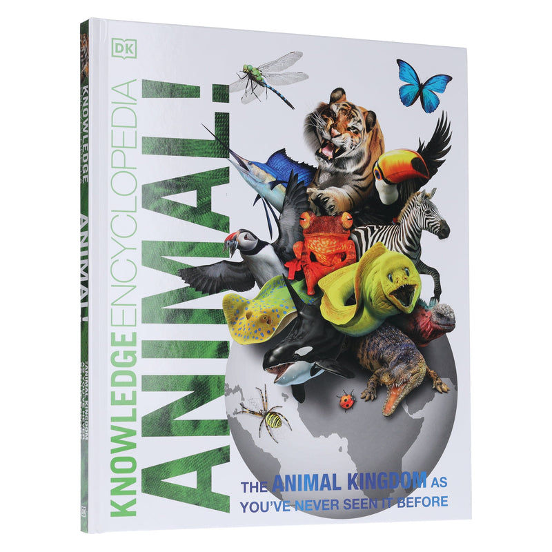 Knowledge Encyclopedia Animal!: The Animal Kingdom As You've Never Seen it Before: by DK - Ages 9+ - Hardback 9-14 DK