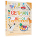 German for Everyone Junior 5 Words a Day: Learn and Practise 1,000 German Words - Ages 6-9 - Flexibound 5-7 Penguin Random House