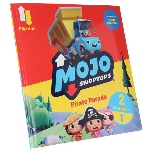 Mojo Swoptops: 2 in 1 Story Collection Picture Book - Ages 3-5 - Paperback 3-5 Sweet Cherry Publishing
