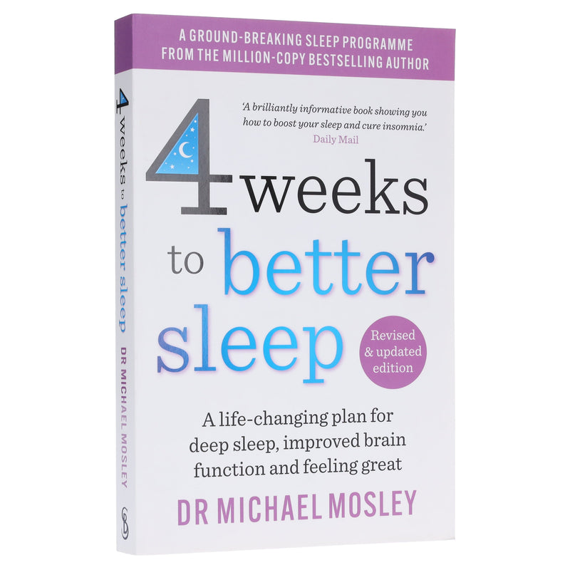 4 Weeks to Better Sleep by Dr Michael Mosley: A Life-Changing Plan For Deep Sleep, Improved Brain Function and Feeling Great - Non Fiction - Paperback Non-Fiction Hachette