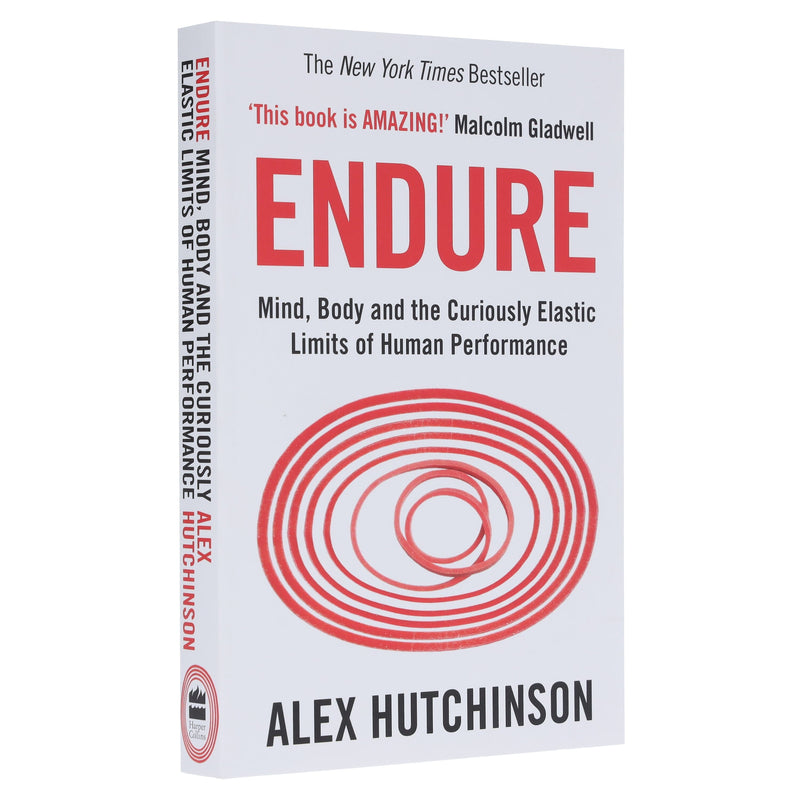 Endure: Mind, Body and the Curiously Elastic Limits of Human Performance by Alex Hutchinson - Non Fiction - Paperback Non-Fiction HarperCollins Publishers