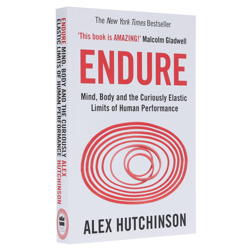 Endure: Mind, Body and the Curiously Elastic Limits of Human Performance by Alex Hutchinson - Non Fiction - Paperback Non-Fiction HarperCollins Publishers