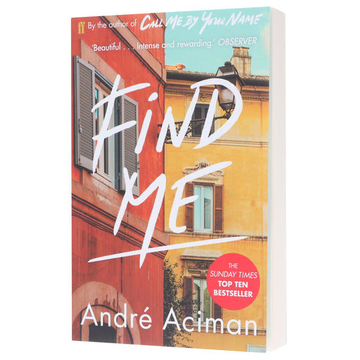 Find Me by André Aciman - Fiction - Paperback Fiction Faber & Faber