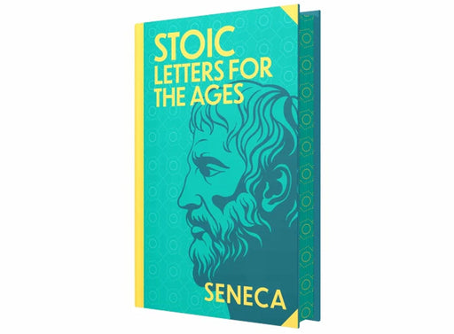 Stoic Letters for The Ages by Seneca - Fiction - Sprayed Edges Hardback Fiction Wilco Books