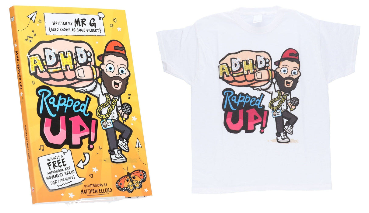 ADHD: Rapped Up! - Learn about ADHD With Free Audio Book & Official Graphic Kids T-Shirt: by Jamie Gilbert 'Mr G' - Ages 9-12 - Paperback 9-14 Sweet Cherry Publishing