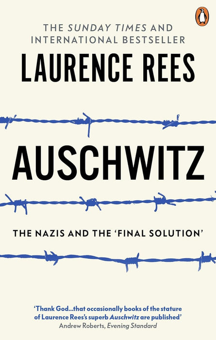 Auschwitz: The Nazis & The 'Final Solution' by Laurence Rees - Non Fiction - Paperback Non-Fiction Penguin Random House