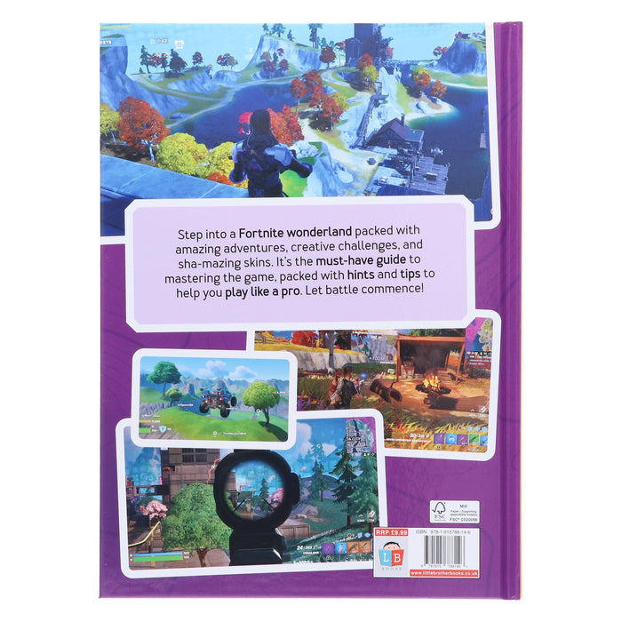 Fortnite Ultimate Guide by GamesWarrior 2024 Edition - Age 9+ - Hardback 9-14 Little Brother Books Limited
