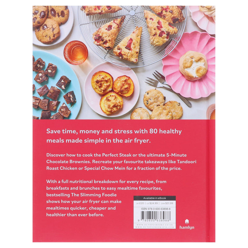 The Slimming Foodie Air Fryer: Quick, easy, healthy meals all under 600 calories by Pip Payne - Non Fiction - Hardback Non-Fiction Octopus Publishing Group