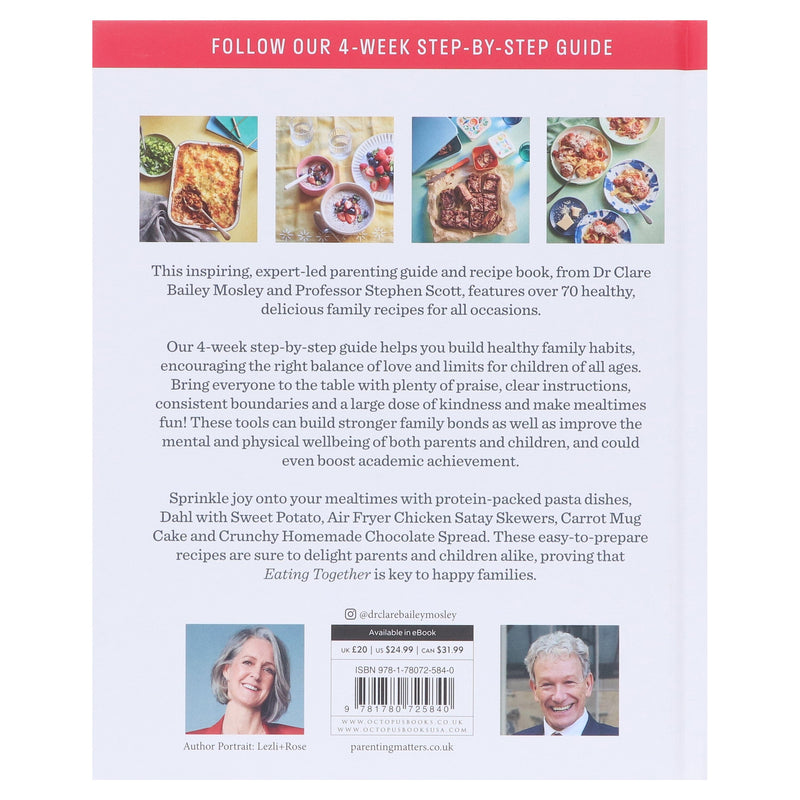 Eating Together: A recipe for healthier, happier families by DR Clare Bailey Mosley & Professor Stephen Scott - Non Fiction - Hardback Non-Fiction Hachette