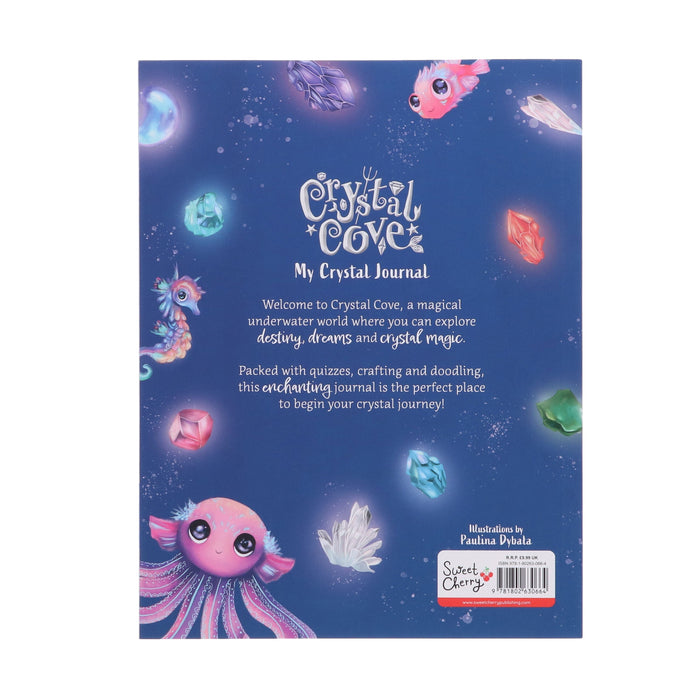 Crystal Cove: My Crystal Journal By Sweet Cherry Publishing - Ages 7-9 - Paperback 7-9 Sweet Cherry Publishing