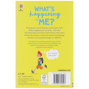 What's Happening To Me? The Boy One (What and Why) By Alex Frith & Micaela Tapsell - Ages 10+ - Paperback 9-14 Usborne Publishing Ltd