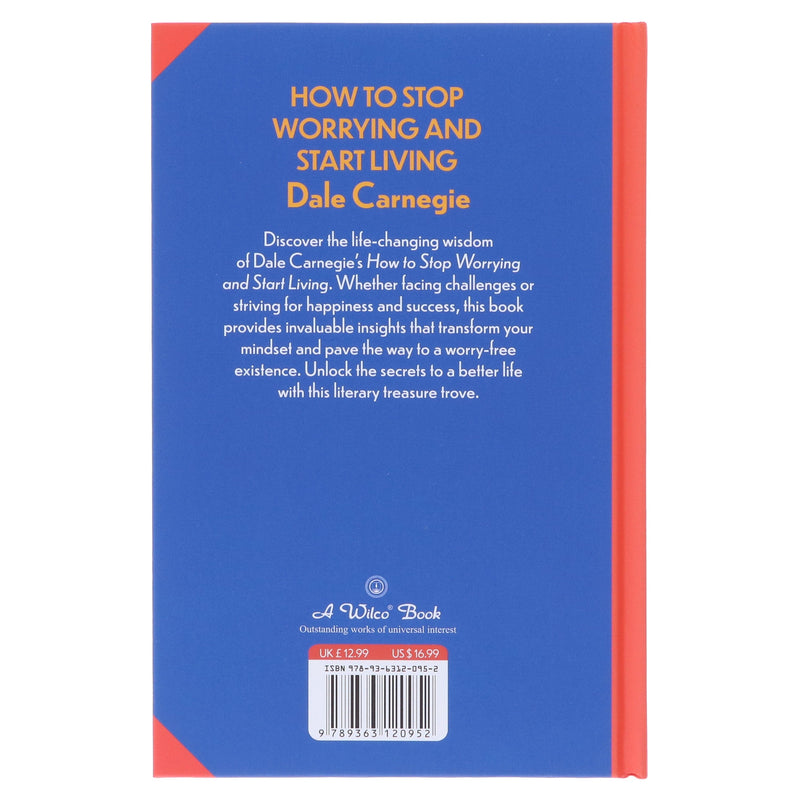 How to Stop Worrying and Start Living by Dale Carnegie - Non Fiction - Sprayed Edges Hardback Non-Fiction Wilco Books