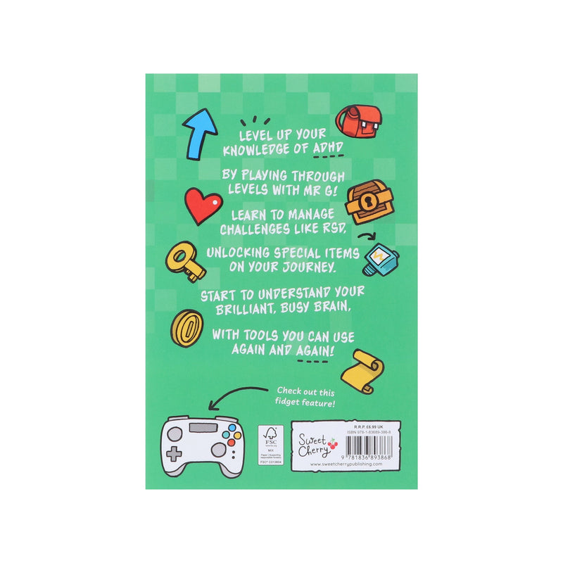 ADHD: Levelled Up! by Jamie 'Mr G' Gilbert - Ages 9+ - Paperback (Includes Free Audiobook & Movement Break) 5-7 Sweet Cherry Publishing