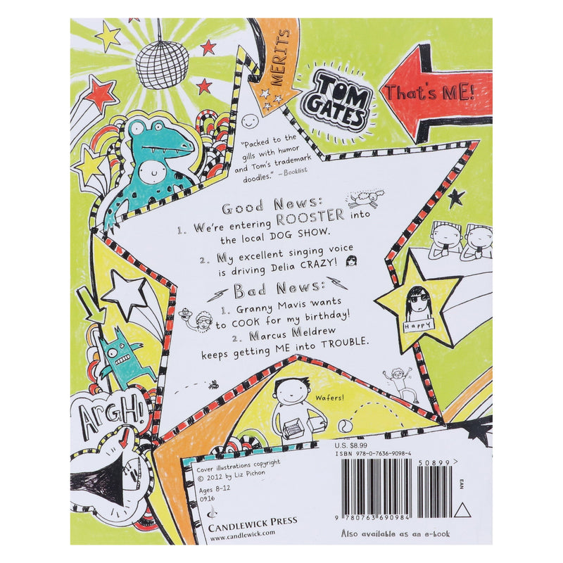 Tom Gates: Everything's Amazing (sort of) by Liz Pichon - Ages 8-12 - Paperback 7-9 Scholastic