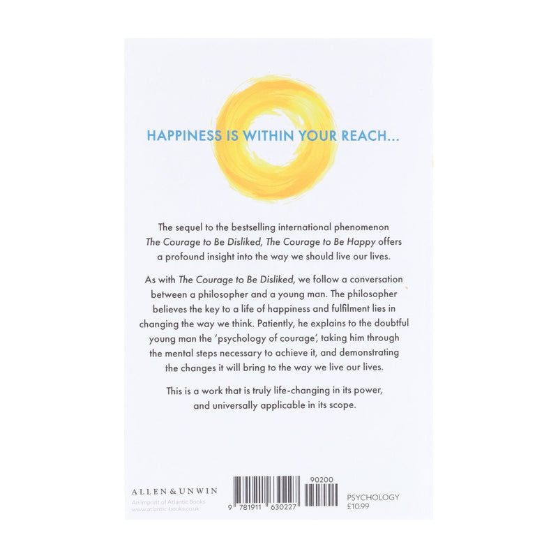 The Courage to be Happy Book By Ichiro Kishimi & Fumitake Koga - Non-Fiction - Paperback Non-Fiction Atlantic Books