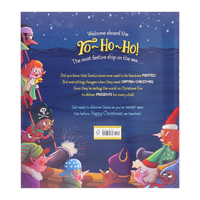 Captain Christmas by Karl Newson: Get ready to meet the world’s most festive pirate! - Ages 0-5 - Paperback 0-5 Bloomsbury Publishing