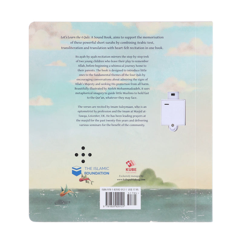 Let's Learn the 4 Quls: A Sound Book by Imam Suleymaan - Ages 4-7 - BoardBook 5-7 Kube Publishing