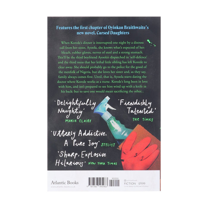 My Sister, the Serial Killer Book By Oyinkan Braithwaite - Fiction - Paperback Fiction Atlantic Books