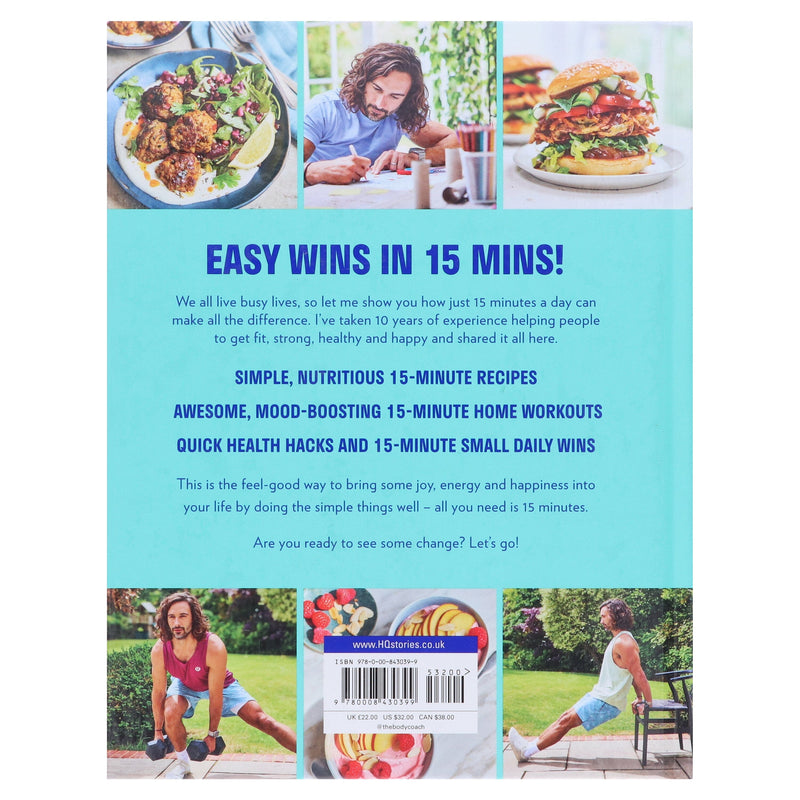 Feel Good in 15: Health Hack, Workouts & 15-Minute Recipes by Joe Wicks - Non Fiction - Hardback Non-Fiction HarperCollins Publishers