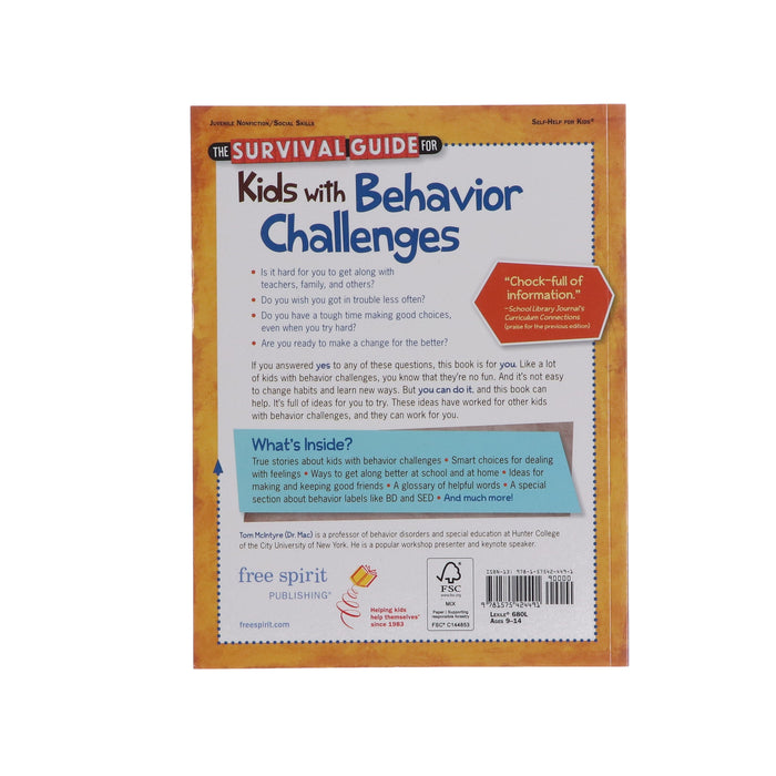 The Survival Guide for Kids with Behavior Challenges - Ages 9-13 - Paperback 9-14 Free Spirit Publishing