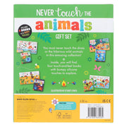 Never Touch The Animals Gift Set 4 Books Collection Box Set - Ages 1+ - Board Book 0-5 Make Believe Ideas