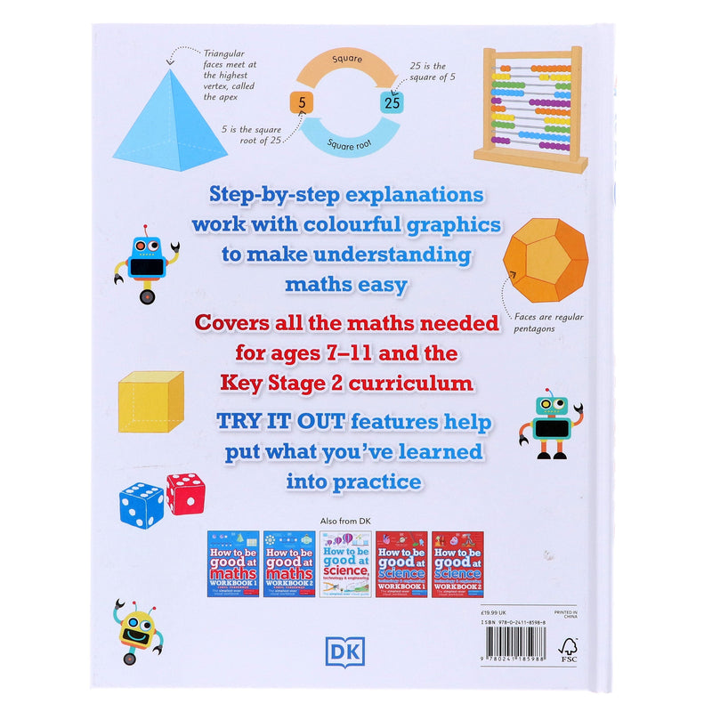 How to be Good at Maths (KS2): The Simplest-Ever Visual Guide by Carol Vorderman - Ages 7-11 - Hardback 7-9 DK Children