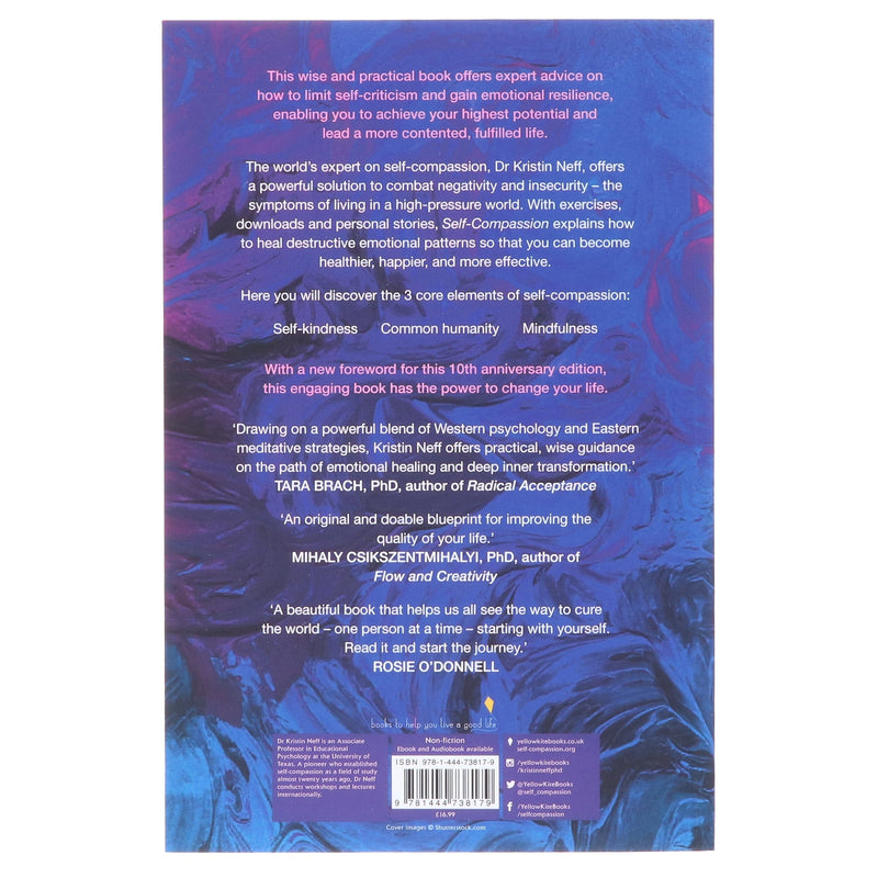 Self-Compassion: The Proven Power of Being Kind to Yourself by Kristin Neff, PHD - Non Fiction - Paperback (10th Anniversary Edition) Non-Fiction Hachette