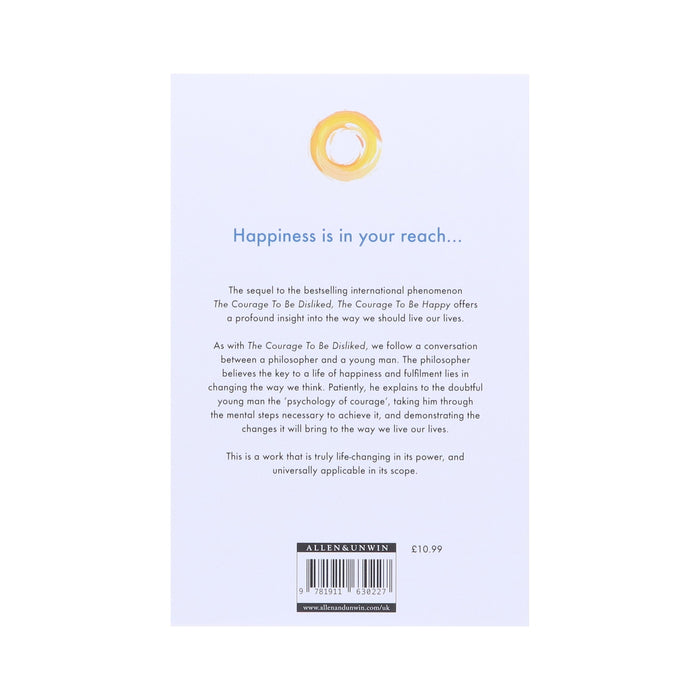 The Courage to be Happy Book By Ichiro Kishimi & Fumitake Koga - Non-Fiction - Paperback Non-Fiction Allen & Unwin