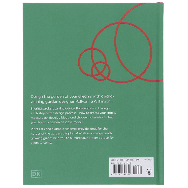 How to Design a Garden: Create and Maintain Your Dream Garden by Pollyanna Wilkinson - Non Fiction - Hardback Non-Fiction DK