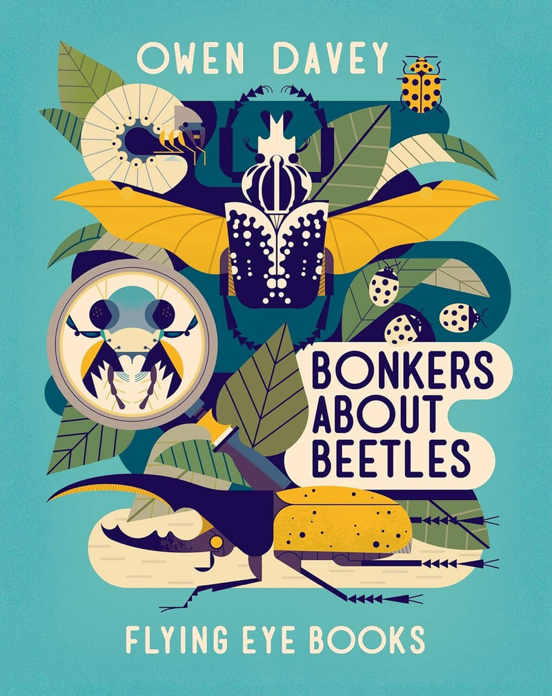 Bonkers About Beetles by Owen Davey (About Animals Series) - Ages 7+ - Paperback 7-9 Flying Eye Books