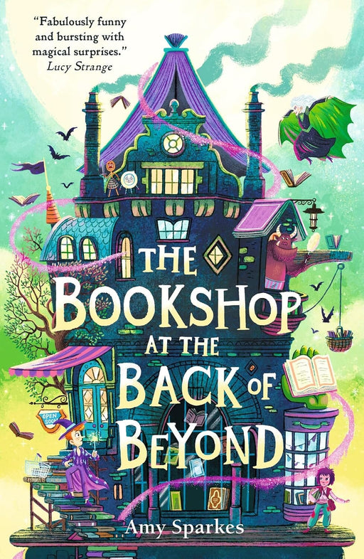 The Bookshop at the Back of Beyond by Amy Sparkes (The House at the Edge of Magic Series, Book 3) - Fiction - Paperback Fiction Walker Books