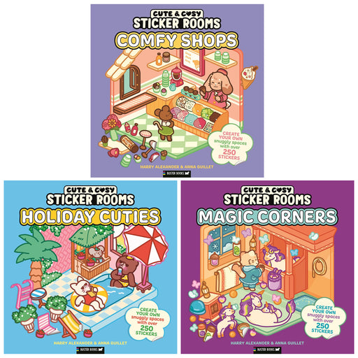 Cute & Cosy Sticker Rooms by Harry Alexander & Anna Guillet 3 Activity Books Set - Ages 6+ - Paperback 7-9 Buster Books