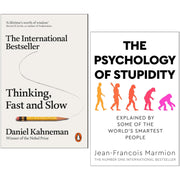 Thinking, Fast and Slow & The Psychology of Stupidity by Daniel Kahneman & Jean-Francois Marmion 2 Books Collection Set - Non Fiction - Paperback Non-Fiction penguin/Macmillan