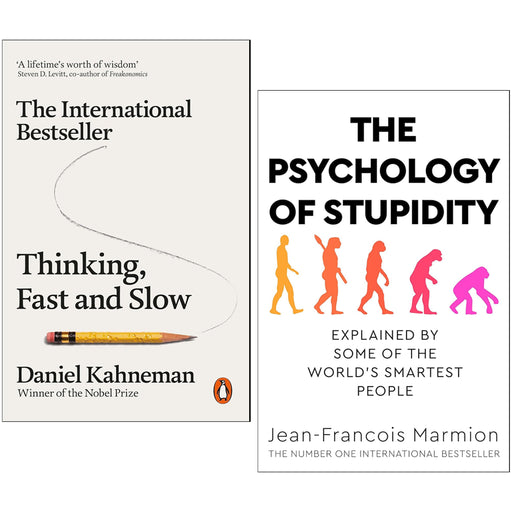 Thinking, Fast and Slow & The Psychology of Stupidity by Daniel Kahneman & Jean-Francois Marmion 2 Books Collection Set - Non Fiction - Paperback Non-Fiction penguin/Macmillan