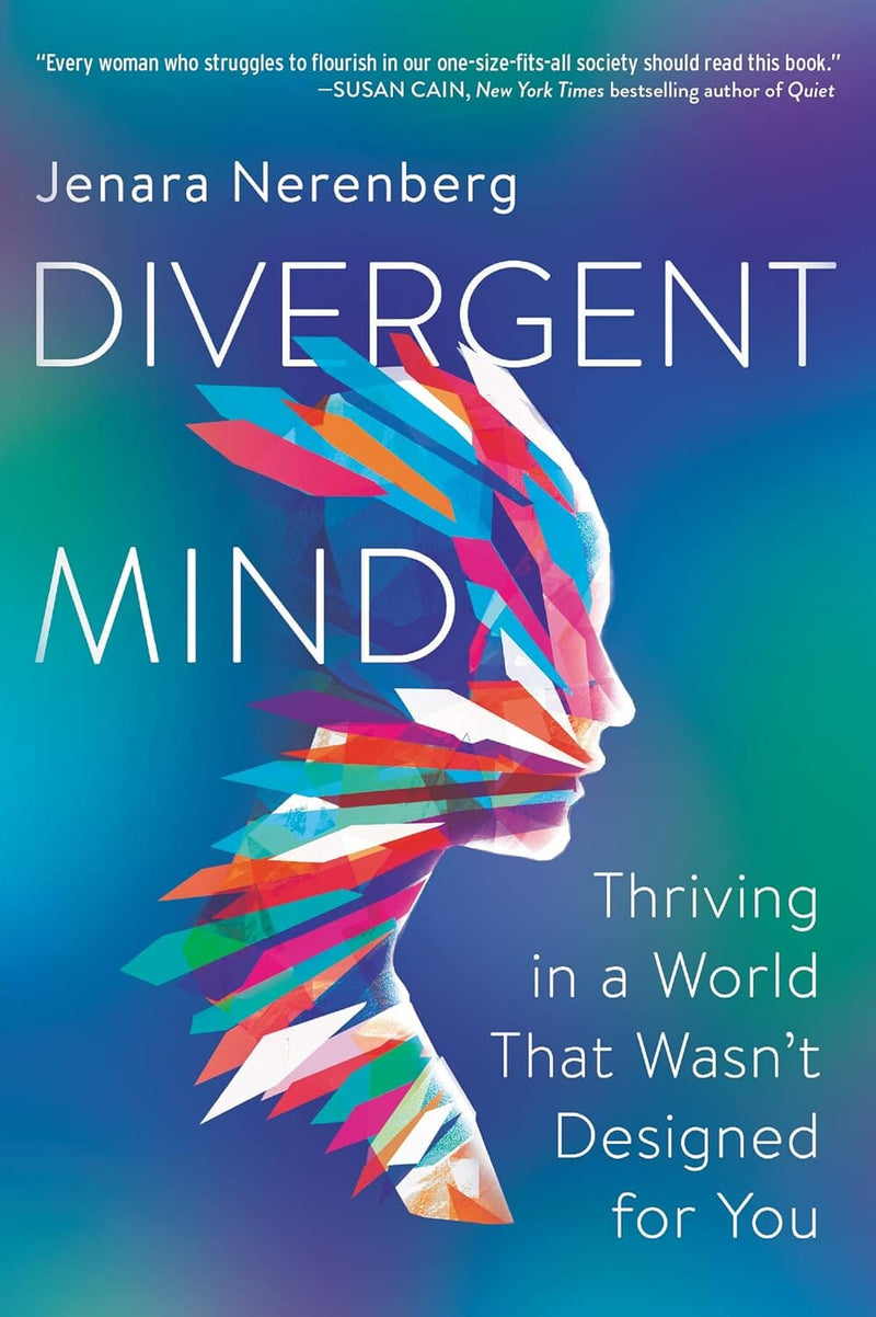 Divergent Mind: Thriving in a World That Wasn't Designed for You by Jenara Nerenberg - Non Fiction - Paperback Non-Fiction HarperCollins Publishers
