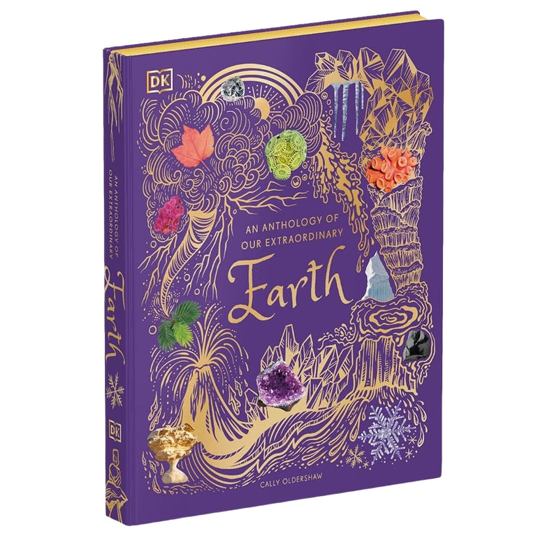 An Anthology of Our Extraordinary Earth: Discover the Awe-Inspiring Wonders of Planet Earth (DK Children's Anthologies) by Cally Oldershaw - Ages 7+ - Hardback 7-9 DK Children