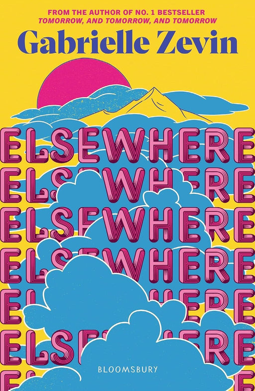 Elsewhere by Gabrielle Zevin (Author of Tomorrow, and Tomorrow, and Tomorrow) - Ages 12+ - Paperback Young Adult Bloomsbury Publishing