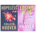 Colleen Hoover: Hopeless & Losing Hope 2 Books Collection Set - Fiction - Paperback Fiction Simon & Schuster
